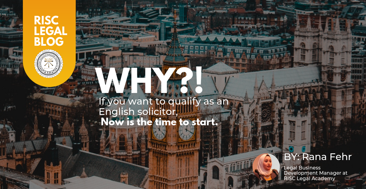 If You Want To Qualify As An English Solicitor, Now Is The Time To Start.